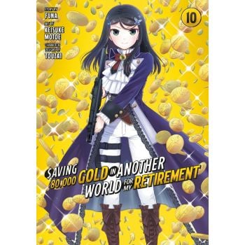 Saving 80,000 Gold in Another World for My Retirement, Vol. 10