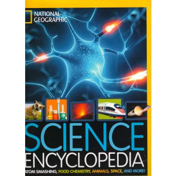 SCIENCE ENCYCLOPEDIA: Atom Smashing, Food Chemistry, Animals, Space, and More!
