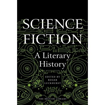 SCIENCE FICTION: A Literary History