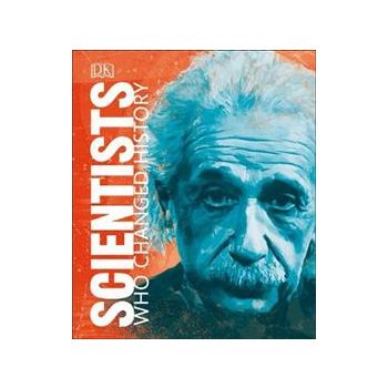 SCIENTISTS WHO CHANGED HISTORY