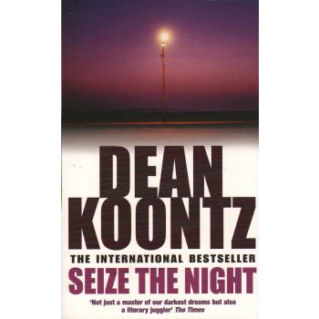 SEIZE THE NIGHT