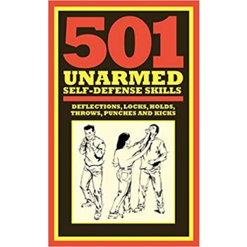 501 UNARMED SELF-DEFENSE SKILLS