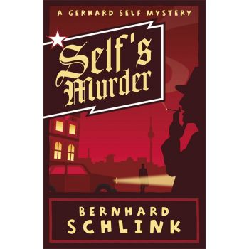 SELF`S MURDER: A Gerhard Self Mystery