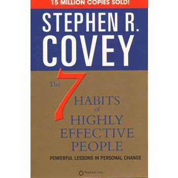 SEVEN HABITS OF HIGHLY EFFECTIVE PEOPLE