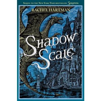 SHADOW SCALE. “Seraphina“, Book 2