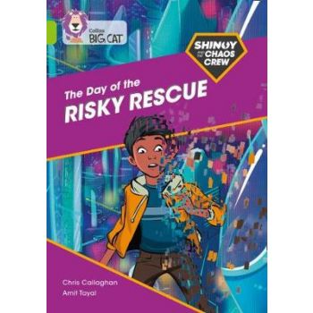 SHINOY AND THE CHAOS CREW: The Day of the Risky Rescue : Band 11
