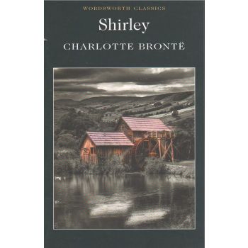 SHIRLEY. “W-th Classics“ (Ch.Bronte)