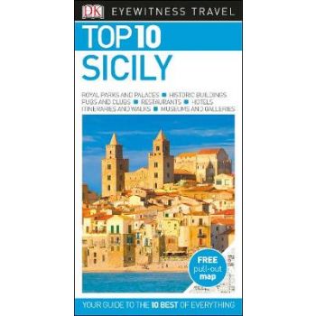 TOP 10 SICILY. “DK Eyewitness Travel Guide“