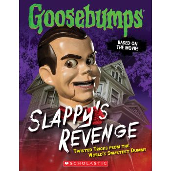 SLAPPY`S REVENGE. “Goosebumps“