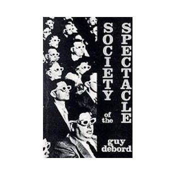 SOCIETY OF THE SPECTACLE