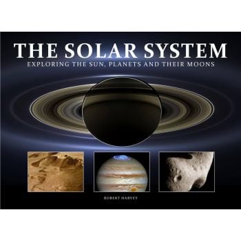 SOLAR SYSTEM. Exploring the Sun, Planets and their Moons