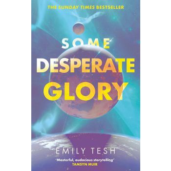 Some Desperate Glory