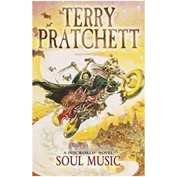SOUL MUSIC: Discworld Novel 16