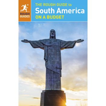 SOUTH AMERICA ON A BUDGET. “Rough Guides“