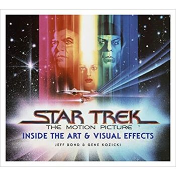 STAR TREK: The Art and Visual Effects