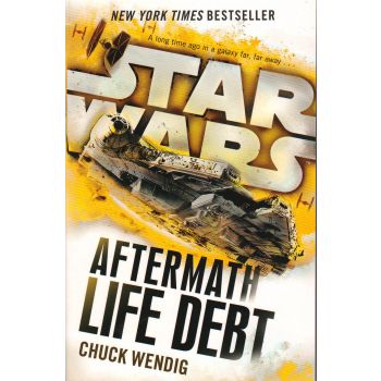 STAR WARS: AFTERMATH: Life Debt