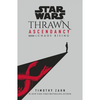 STAR WARS: Thrawn Ascendancy : (Book 1: Chaos Rising)