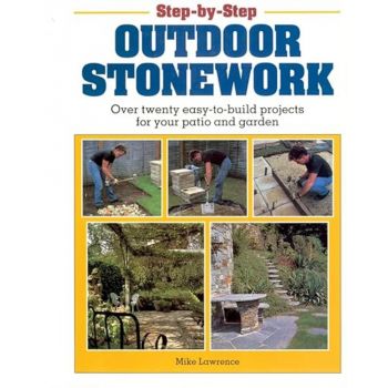 STEP-BY-STEP OUTDOOR STONEWORK