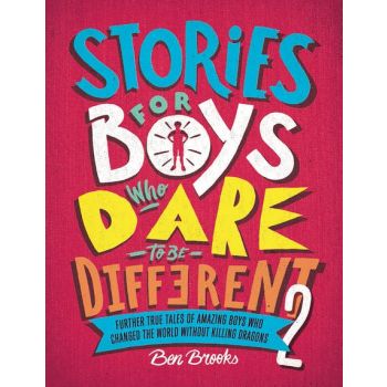 STORIES FOR BOYS WHO DARE TO BE DIFFERENT 2