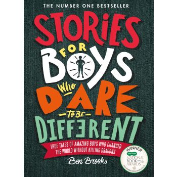 STORIES FOR BOYS WHO DARE TO BE DIFFERENT