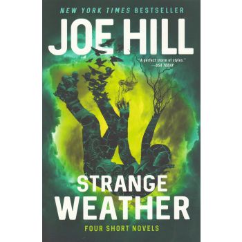 STRANGE WEATHER: Four Short Novels