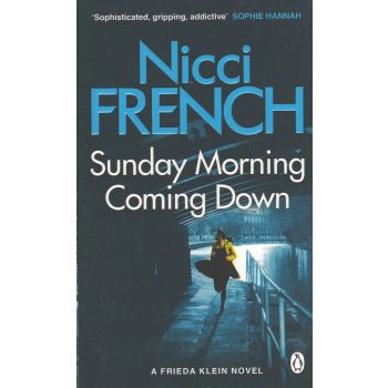 SUNDAY MORNING COMING DOWN. “Frieda Klein“, Book 7