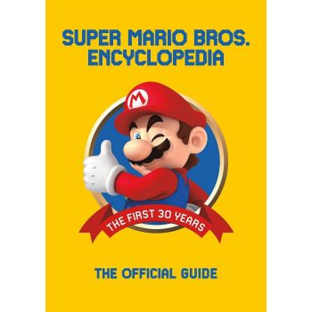 SUPER MARIO ENCYCLOPEDIA : The Official Guide to the First 30 Years