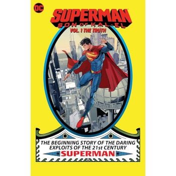 SUPERMAN: Son of Kal-El, Vol. 1: The Truth