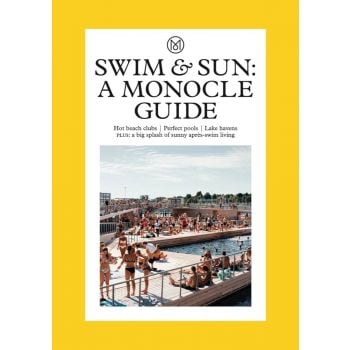 SWIM & SUN: A Monocle Guide