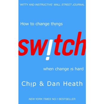 SWITCH : How to change things when change is hard