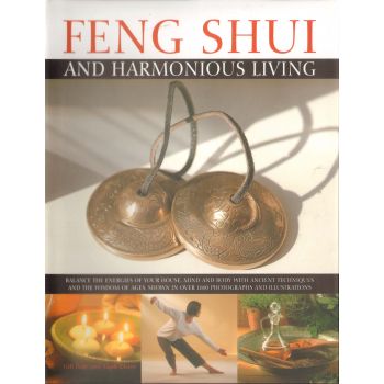 FENG SHUI AND HARMONIOUS LIVING