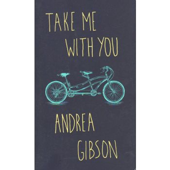 TAKE ME WITH YOU