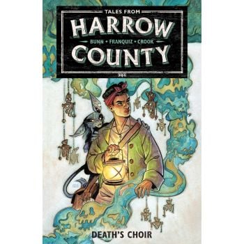 TALES FROM HARROW COUNTY, Vol. 1: Death`s Choir