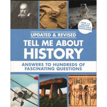 TELL ME ABOUT HISTORY