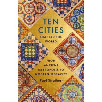 TEN CITIES THAT LED THE WORLD