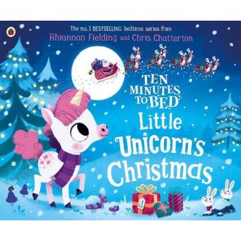 TEN MINUTES TO BED: Little Unicorn`s Christmas