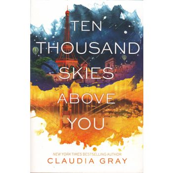 TEN THOUSAND SKIES ABOVE YOU. “Firebird“, Book 2