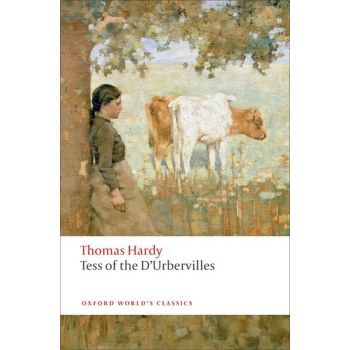 TESS OF THE D`URBERVILLES. “Oxford World`s Classics“
