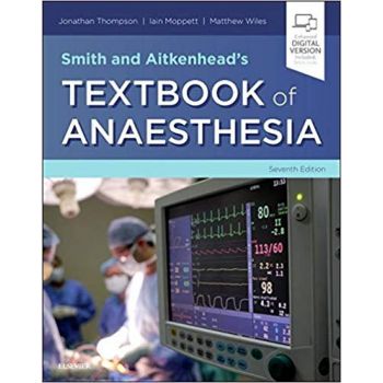 SMITH AND AITKENHEAD`S TEXTBOOK OF ANAESTHESIA