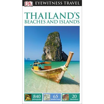 THAILAND`S BEACHES & ISLANDS. “DK Eyewitness Travel Guide“