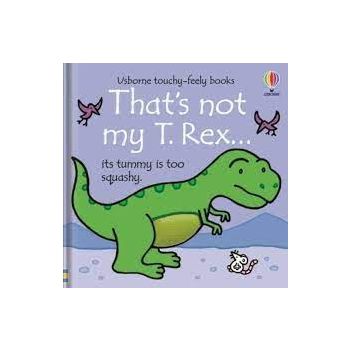 THAT`S NOT MY T. REX...