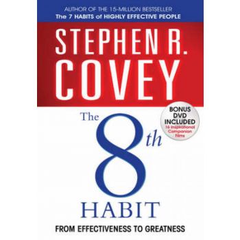 THE 8TH HABIT : From Effectiveness to Greatness