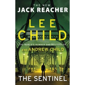 THE SENTINEL : (Jack Reacher 25)