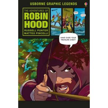 THE ADVENTURES OF ROBIN HOOD. “Usborne Graphic Legends“