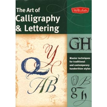 THE ART OF CALLIGRAPHY & LETTERING