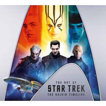 THE ART OF STAR TREK: The Kelvin Timeline