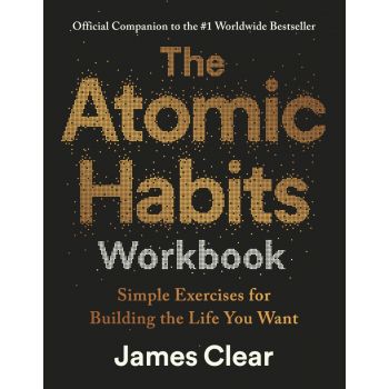 The Atomic Habits Workbook