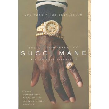 THE AUTOBIOGRAPHY OF GUCCI MANE