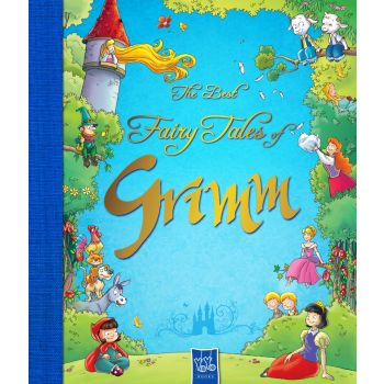 THE BEST FAIRY TALES OF GRIMM