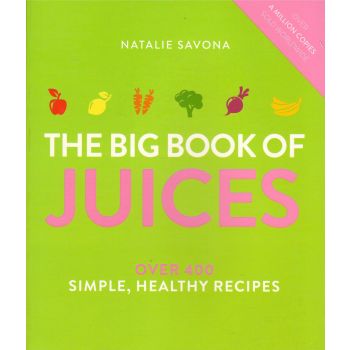 THE BIG BOOK OF JUICES